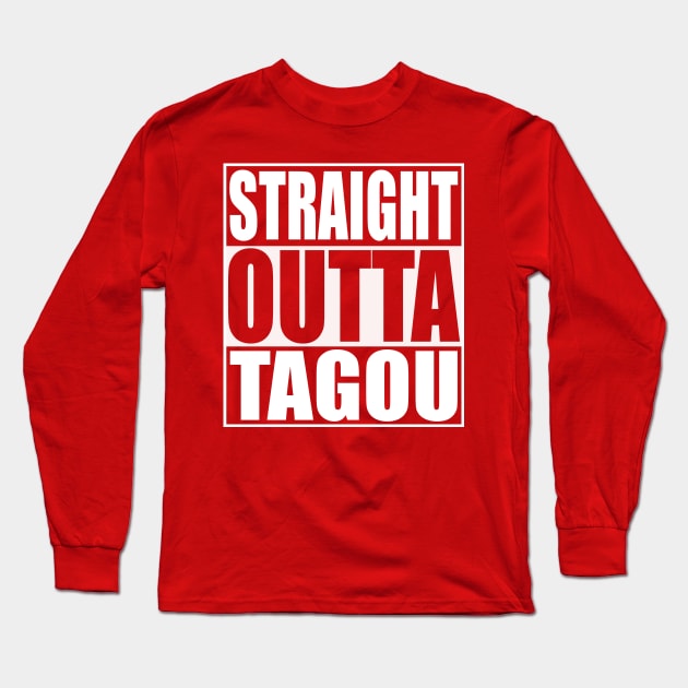 Straight Outta Tagou Long Sleeve T-Shirt by Blind Ninja